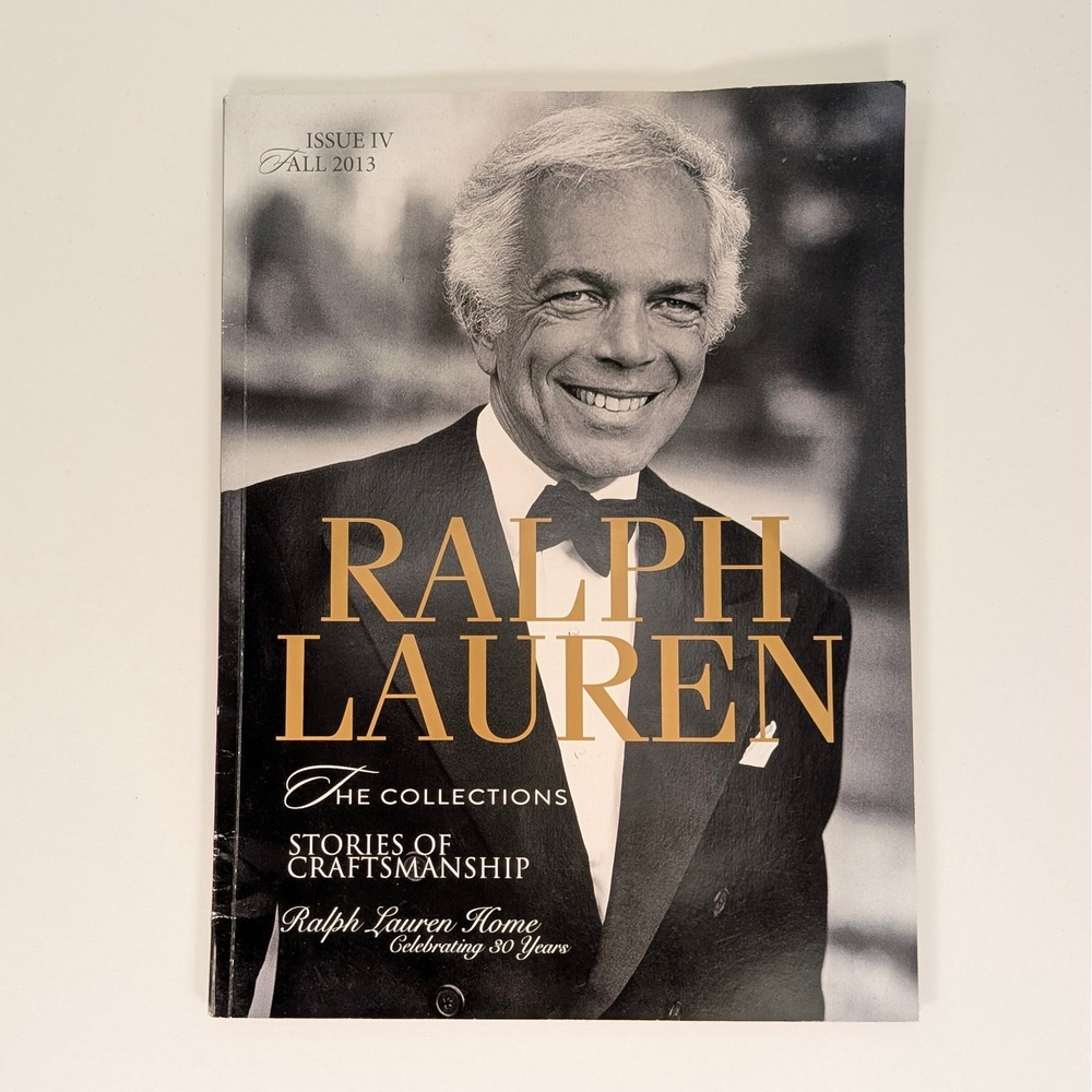 Ralph Lauren The Collections Stories of Craftsmanship Fall 2013 Issue IV Catalog
